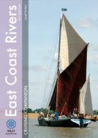 East Coast Rivers Cruising Companion 19th Edition by Janet Harber