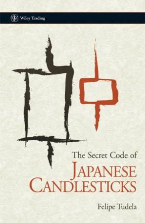 Secret Code of Japanese Candlesticks by FELIPE TUDELA