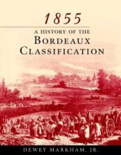 1855 A History of the Bordeaux Classification