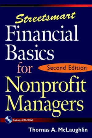 Streetsmart Financial Basics For Nonprofit Managers by Thomas McLaughlin