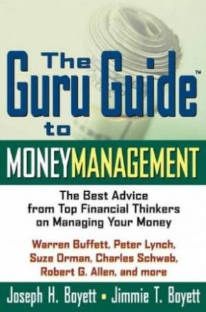 The Guru Guide To Money Management by Jimmie T Boyett