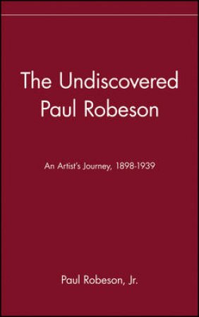 Undiscovered Paul Robeson by Robeson