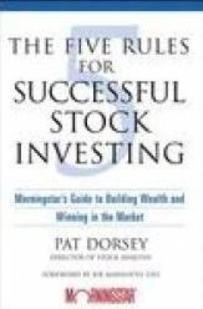 Five Principles Of Profitable Investing by Pat Dorsey