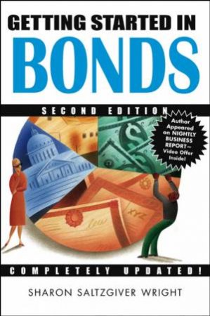 Getting Started In Bonds 2e by Wright