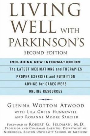 Living Well With Parkinson's by Glenna Wotton Atwood & Lila Hunnewell