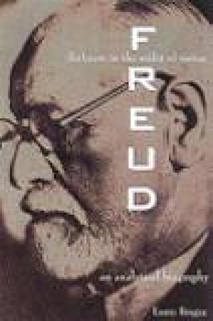 Freud: Darkness In The Midst Of Vision by Louis Breger