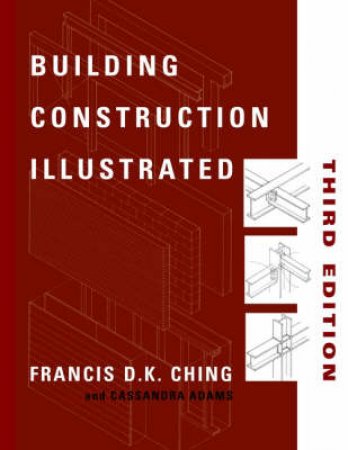 Building Construction Illustrated by Ching