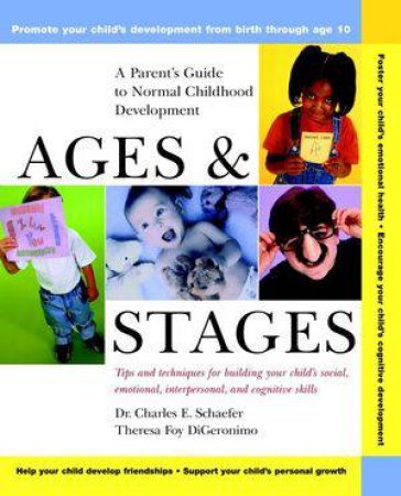 Ages And Stages by Charles Schaefer