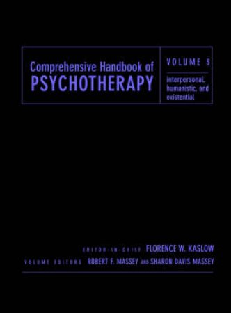 Comprehensive Handbook Of Psychotherapy Volume 3 by Robert Massey