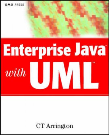 Enterprise Java With UML by Arrington