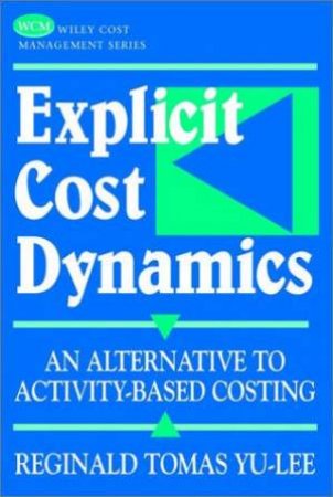 Explicit Cost Dynamics by Reginald Yu-Lee