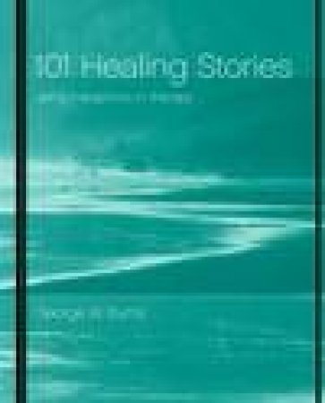 101 Healing Stories by George W Burns