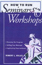 How To Run Seminars  Workshops