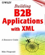 Building B2B Applications With XML