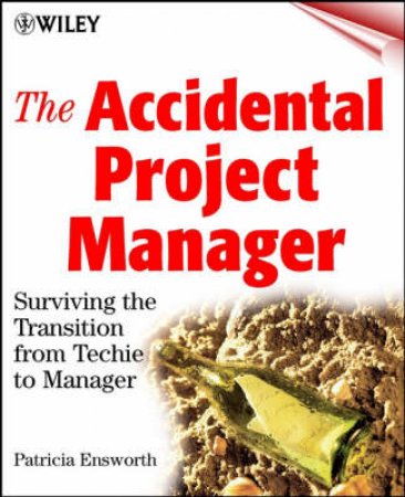 The Accidental Project Manager by Ensworth