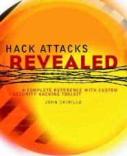 Hack Attacks Revealed