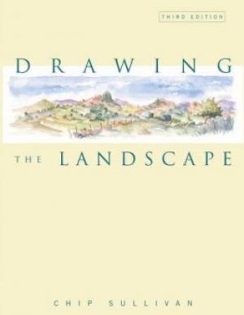 Drawing The Landscape - 3 Ed by Sullivan