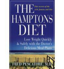 The Hamptons Diet  Lose Weight Quickly And Safely With The Doctors Delicious Meal Plans