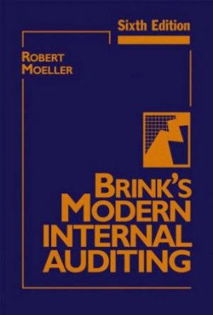 Brink's Modern Internal Auditing - 6 Ed by Moeller