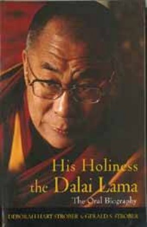 His Holiness The Dalai Lama: O by Strober