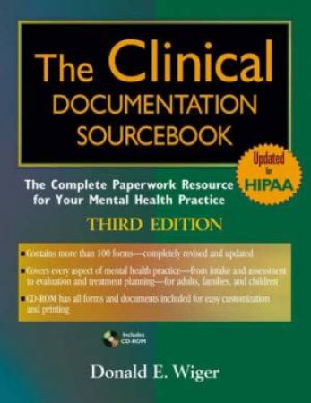 The Clinical Documentation Sourcebook by Donald E Wiger