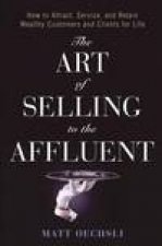 The Art Of Selling To The Affluent