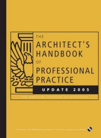 The Architect's Handbook Of Professional Practice by Unknown