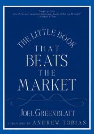 Little Book That Beats The Market by Joel Greenblatt