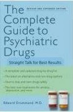 The Complete Guide to Psychiatric Drugs Straight Talk for Best Results