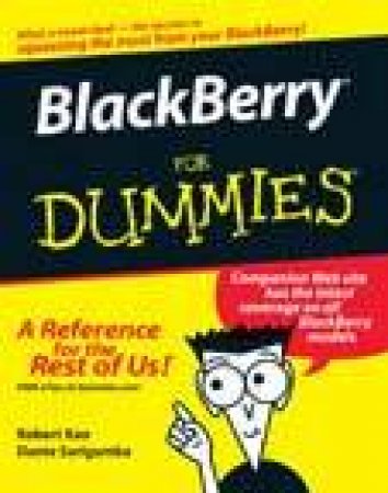 Blackberry For Dummies by Robert Kao & Dante Sarigumba