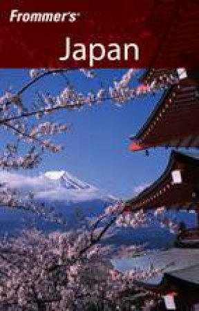 Frommer's Japan 8th Ed by Beth Reiber