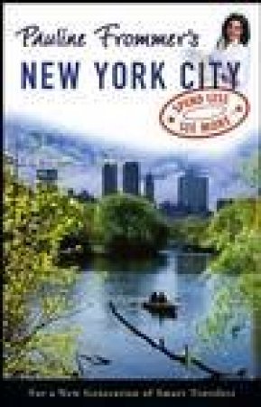 Pauline Frommer's New York City, 1st Edition by Pauline Frommer