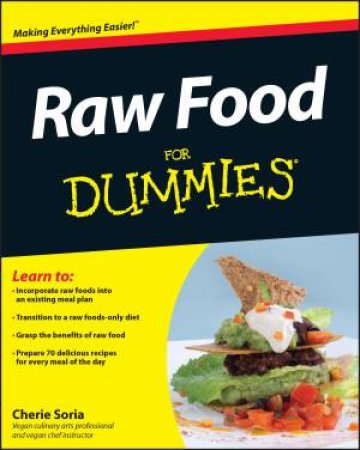 Raw Food For Dummies by Soria