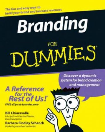 Branding For Dummies by Bill Chiaravalle & Barbara Findlay Schenck