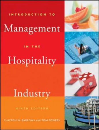 Introduction To Management In The Hospitality Industry, 9th Ed by Clayton Barrows