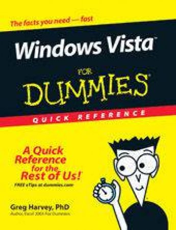 Windows Vista For Dummies Quick Reference by Greg Harvey