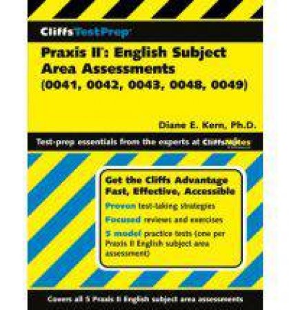 Cliffstestprep Praxis II: English Subject Area by Diane Kern