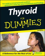 Thyroid For Dummies 2nd Editi