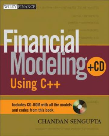 Financial Modeling Using C++ by Chandan Sengupta