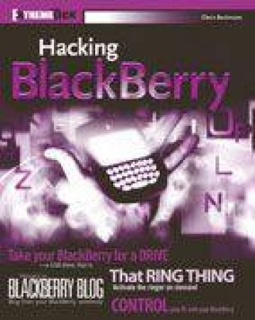 Hacking Blackberry by Glenn Bachmann