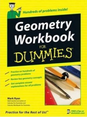 Geometry Workbook For Dummies by Mark Ryan