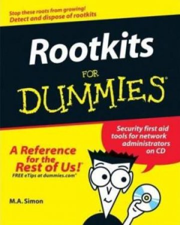 Rootkits for Dummies by Larry Stevenson, Nancy Altholz