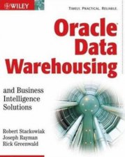 Oracle Data Warehousing With Business Intelligence Solutions