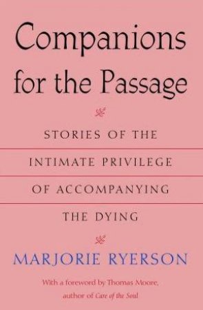 Companions For The Passage by Marjorie Ryerson