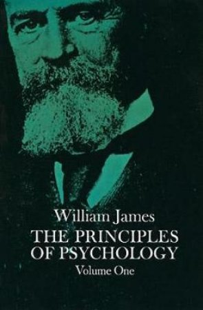 The Principles of Psychology by William James