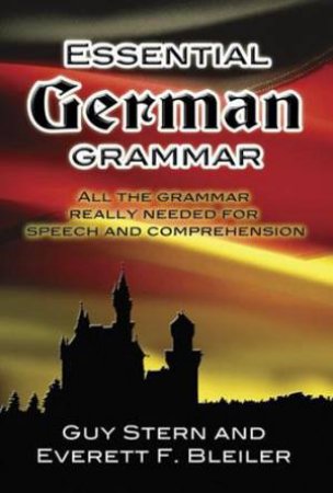 Essential German Grammar by GUY STERN