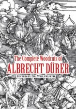 Complete Woodcuts of Albrecht Durer