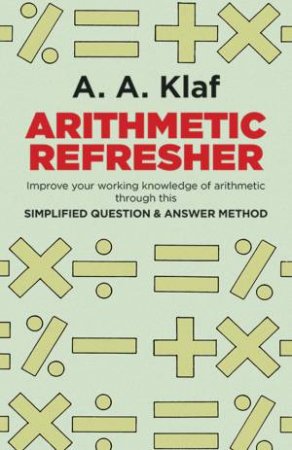 Arithmetic Refresher by A. A. KLAF