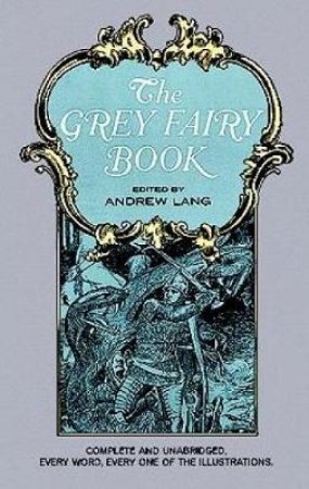 Grey Fairy Book by Andrew Lang