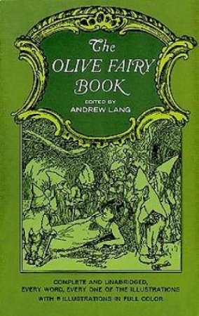 The Olive Fairy Book by Andrew Lang